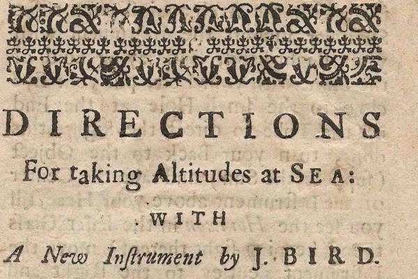 Directions for taking altitudes at Sea by J. Bird