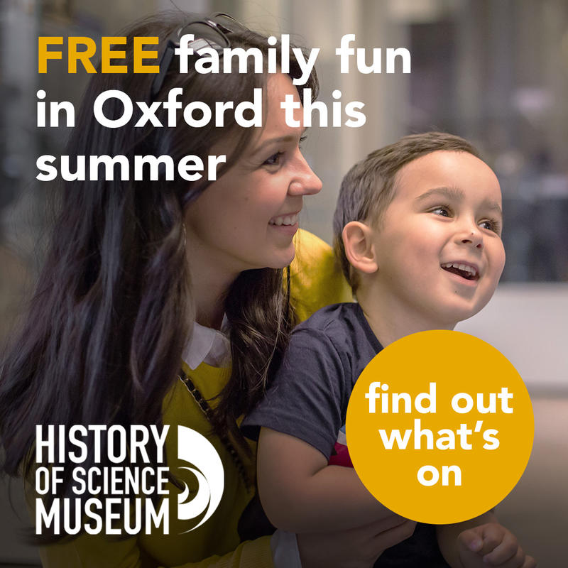 Free family fun in Oxford this summer - find out what's on at the History of Science Museum